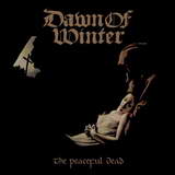 Dawn of Winter - The Peaceful Dead